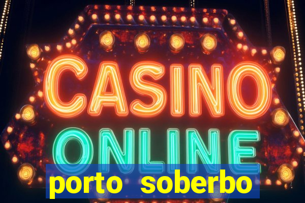 porto soberbo argentina compras